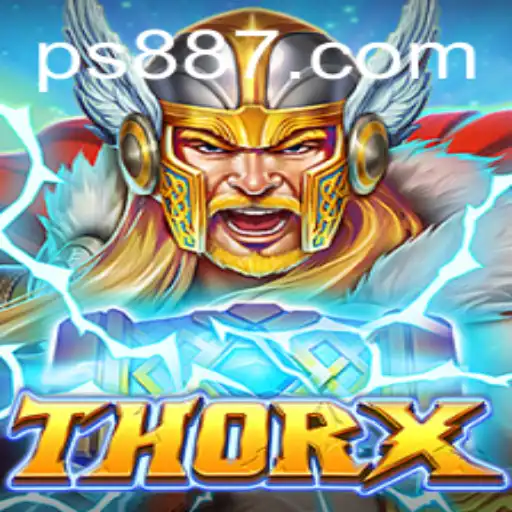 Exploring the Thrills of ThorX: A Deep Dive into the Game Dynamics and PS88.COM